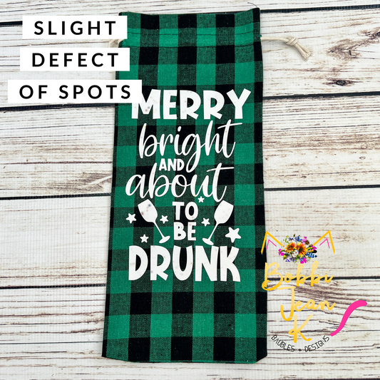 SALE: Merry Bright and About to Be Drunk Wine Gift Bag - ONLY ONE LEFT (SLIGHT DEFECT)