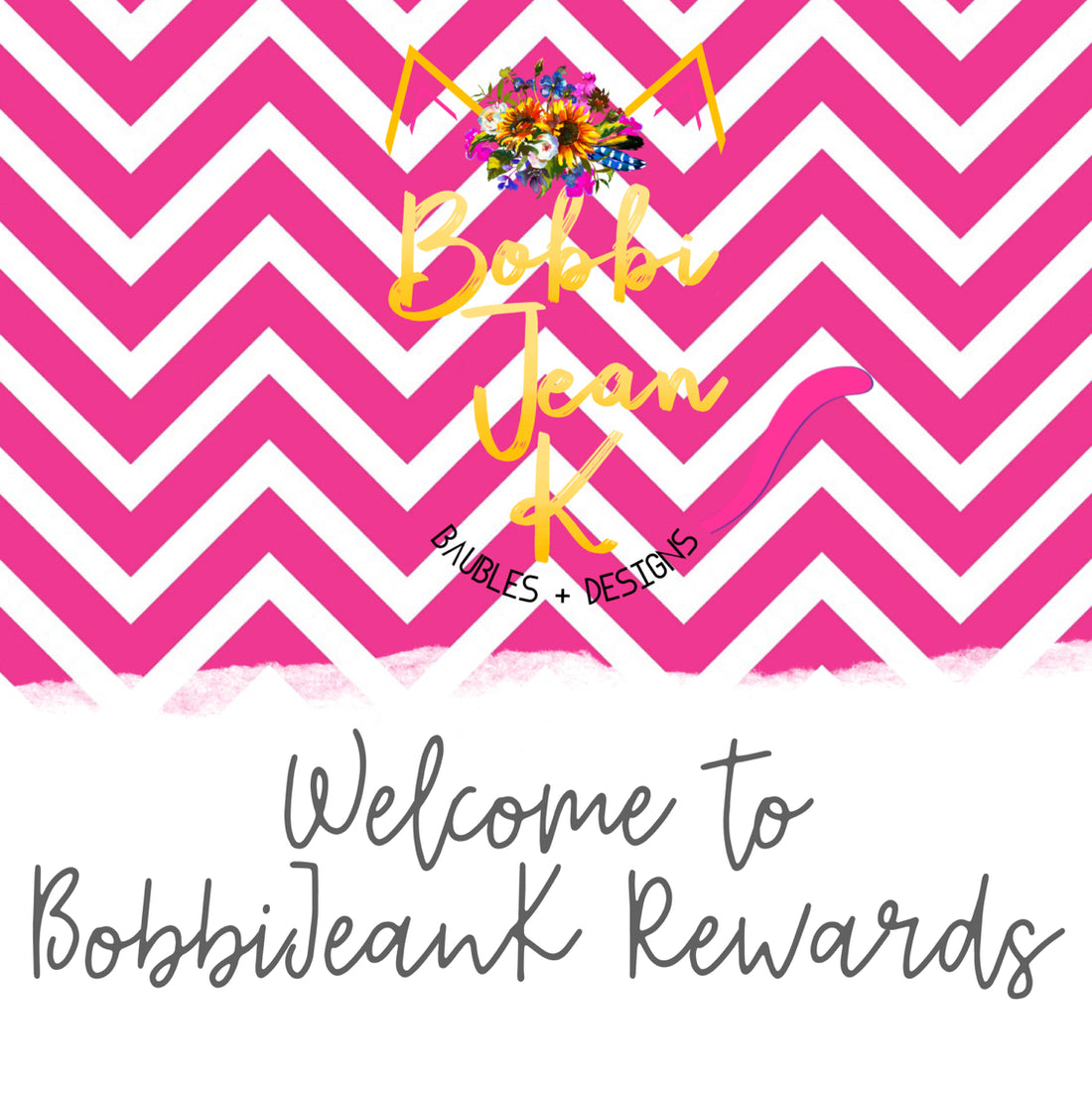 Welcome to BobbiJeanK Rewards