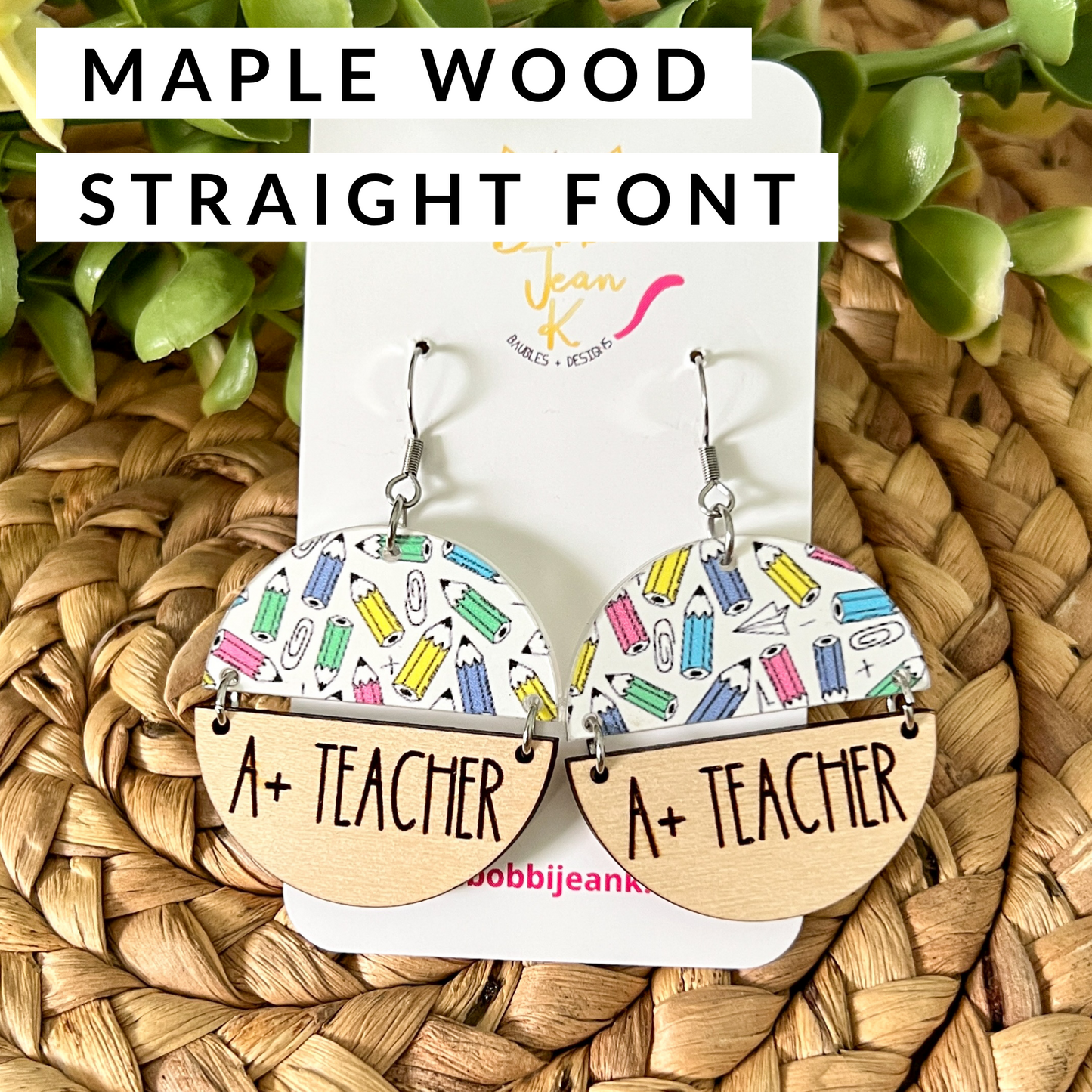 A+ Teacher Acrylic & Wood Split Circle Earrings: Choose Wood & Font