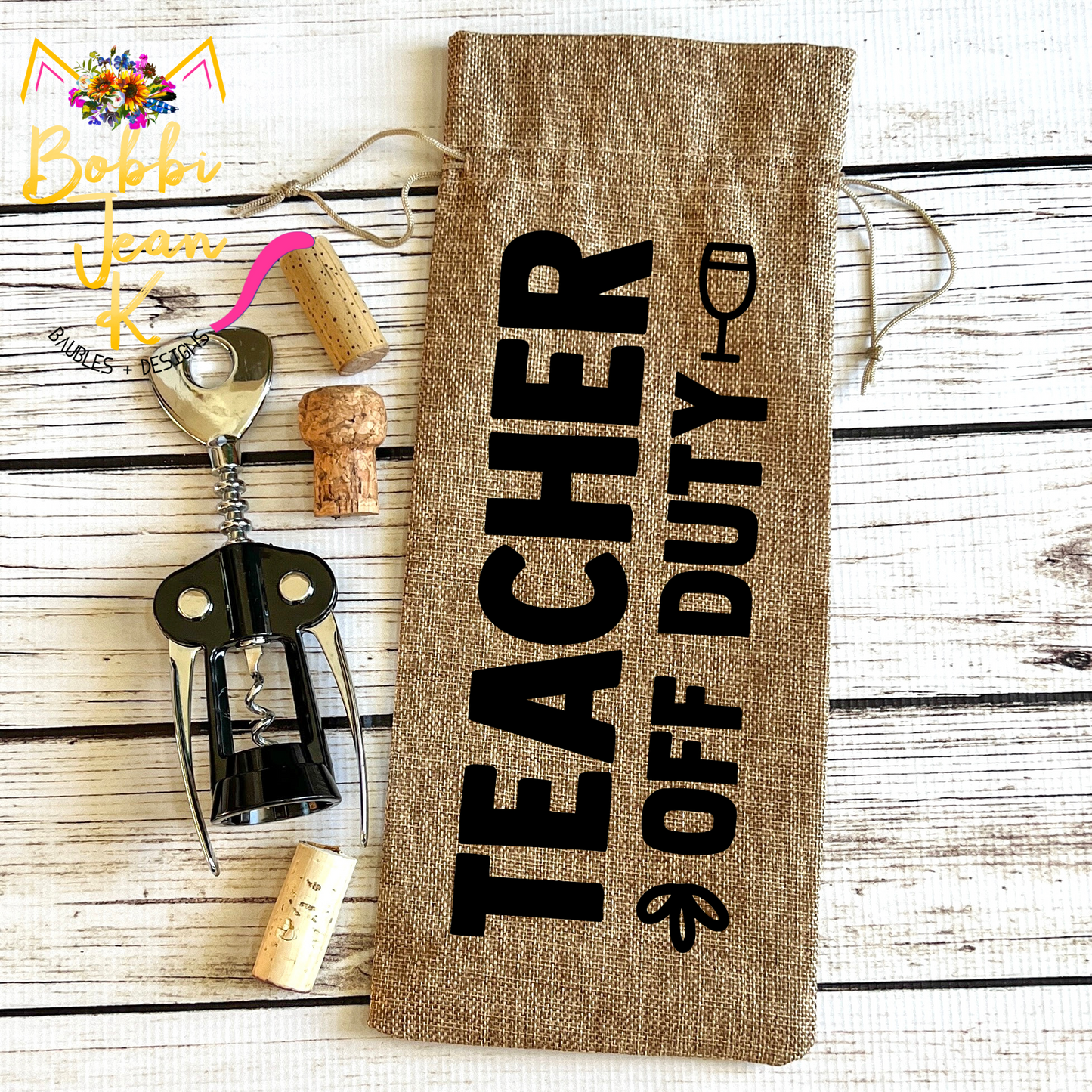 Wine Gift Bag: Teacher Off Duty