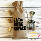 Wine Gift Bag: Eat Drink Unpack