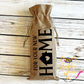 Wine Gift Bag: For Your New Home