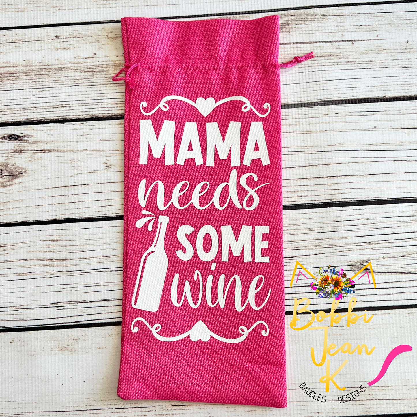 Wine Gift Bag: Mama Needs Some Wine - Bright Pink