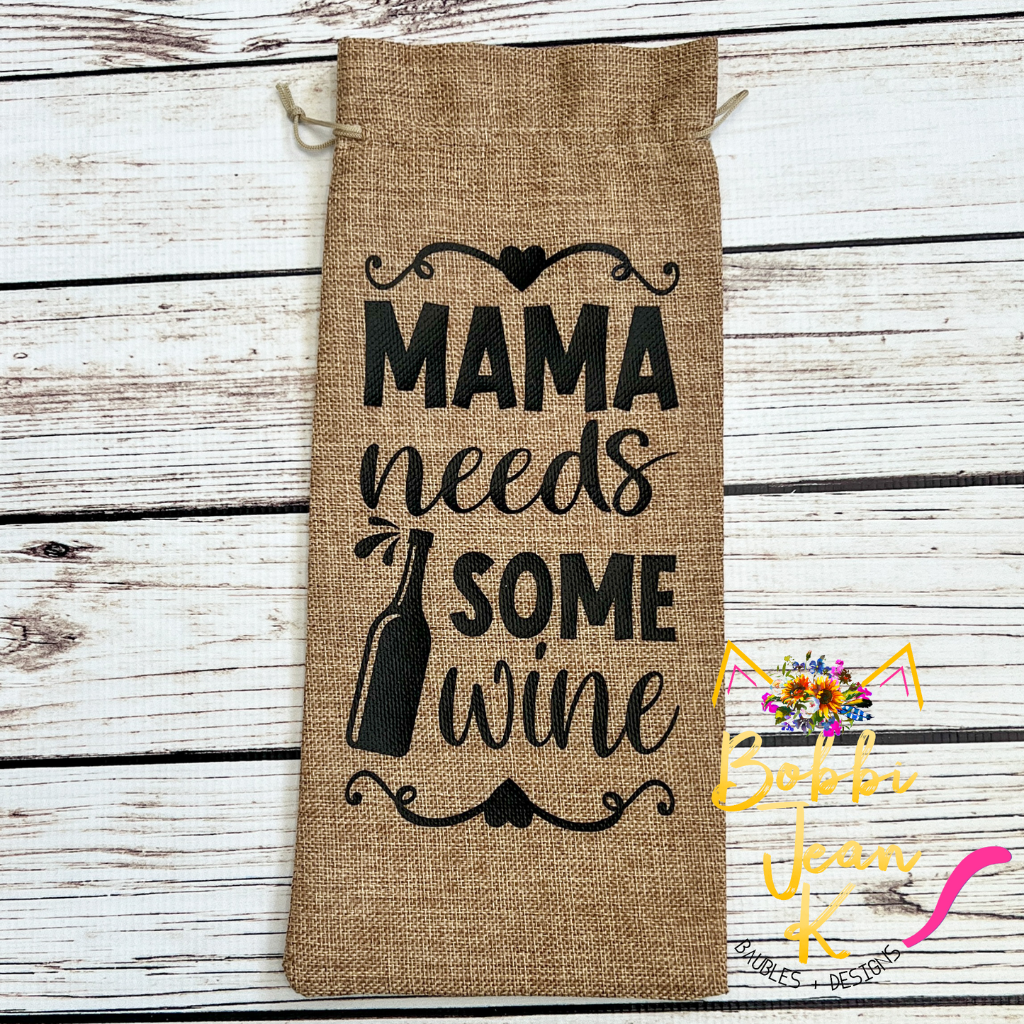 Wine Gift Bag: Mama Needs Some Wine - Natural