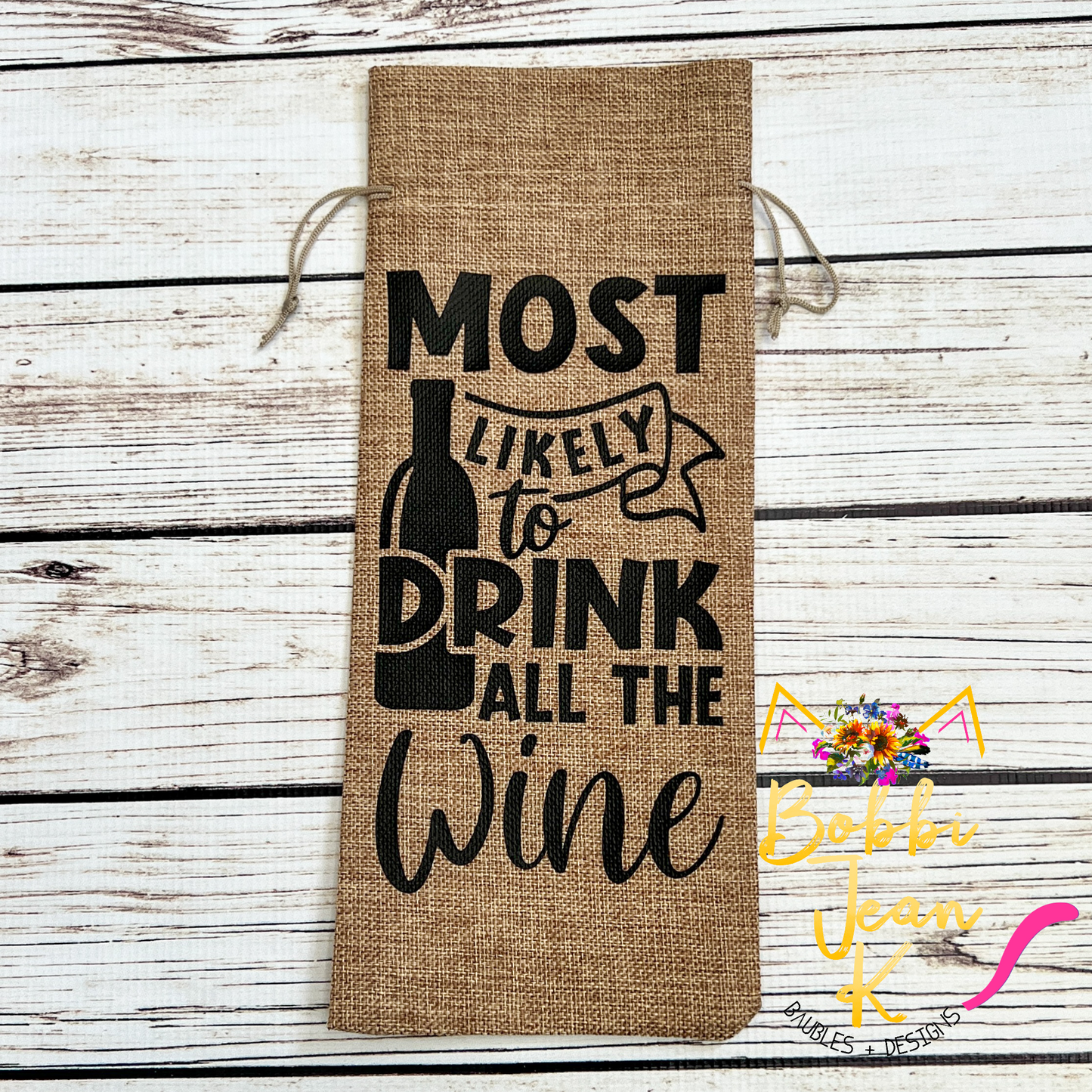 Wine Gift Bag: Most Likely to Drink All the Wine - Natural